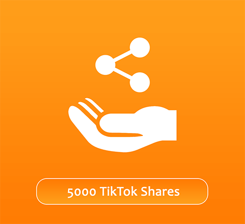 5000 TikTok Shares